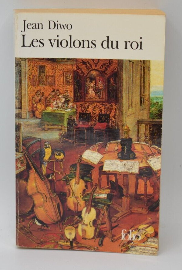 Les Violons du roi - Jean Diwo - livre
