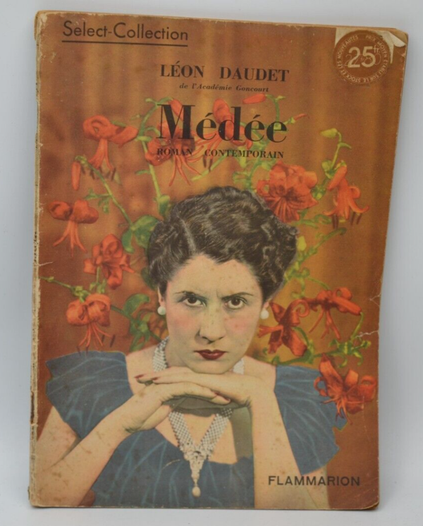 Médée - Léon Daudet - 1941 - livre