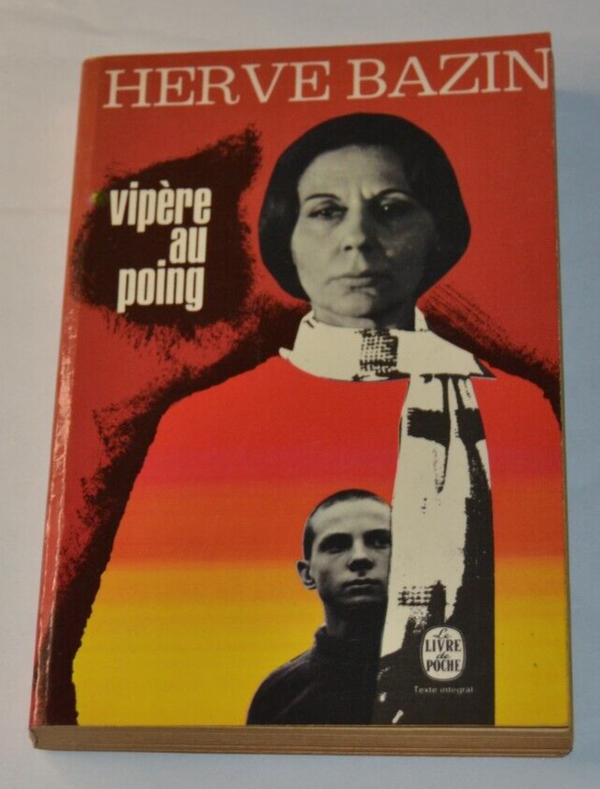 Vipère au poing - Hervé Bazin - livre
