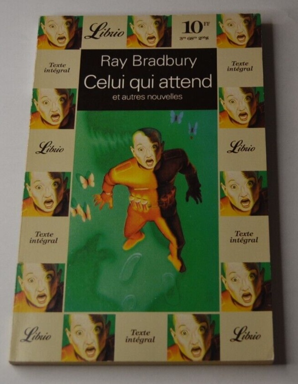 Celui qui attends et autres nouvelles - Ray Bradbury - livre