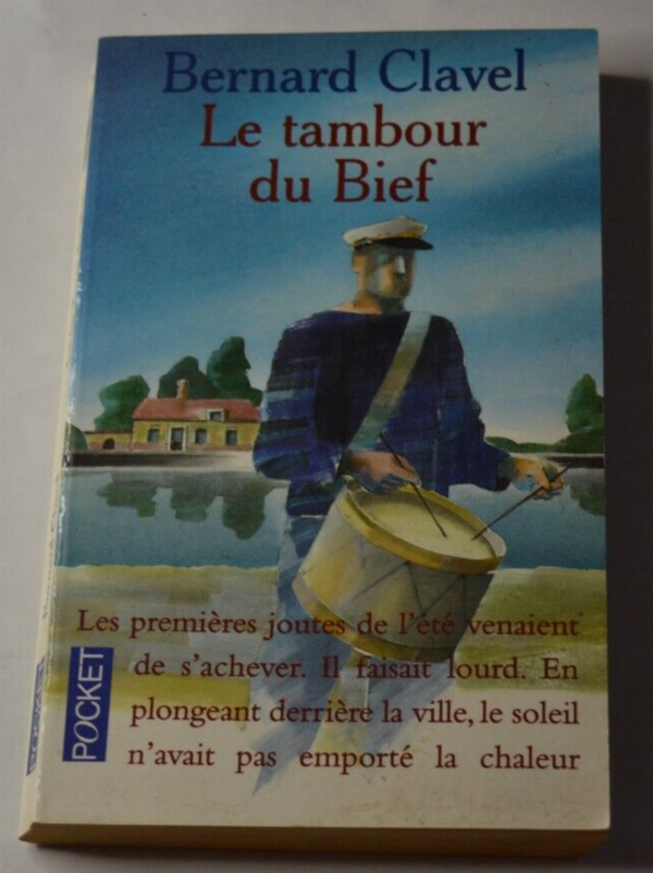 Le tambour du Bief - Bernard Clavel - livre