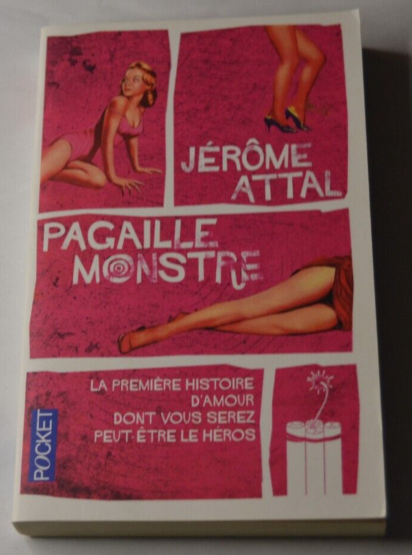 Pagaille monstre - Jérôme Attal - livre
