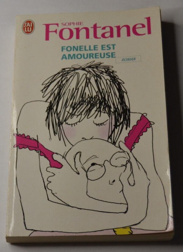 Fonelle est amoureuse - Sophie Fontanel - livre