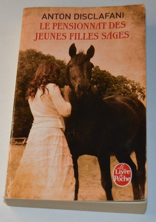 Le pensionnat des jeunes filles sages - Anton Disclafani - livre