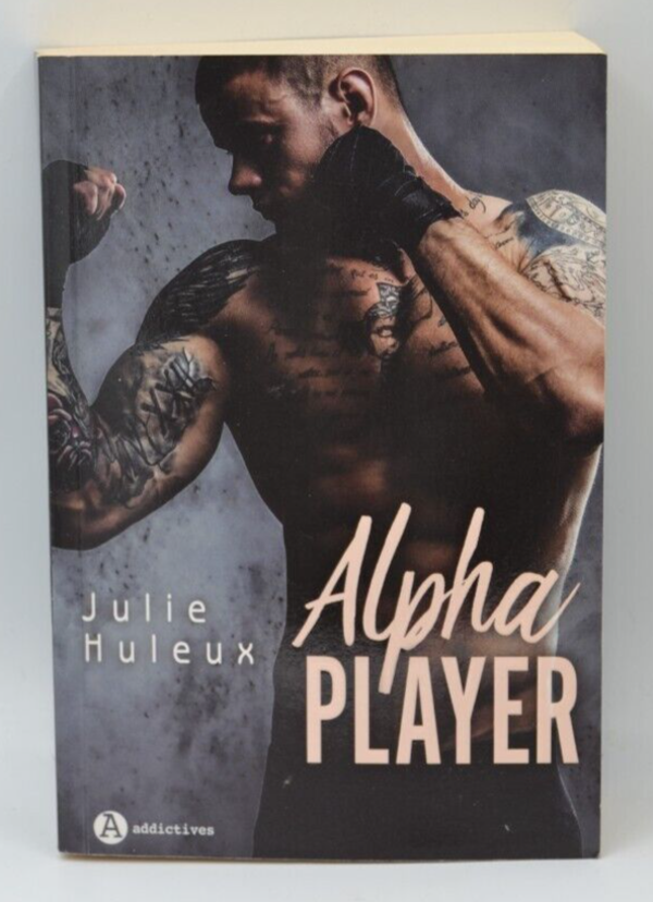 Alpha player - Julie Huleux - livre