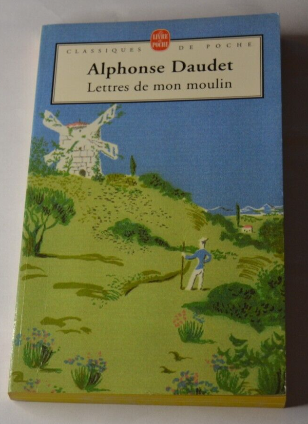 Lettres de mon moulin - Alphonse Daudet - livre