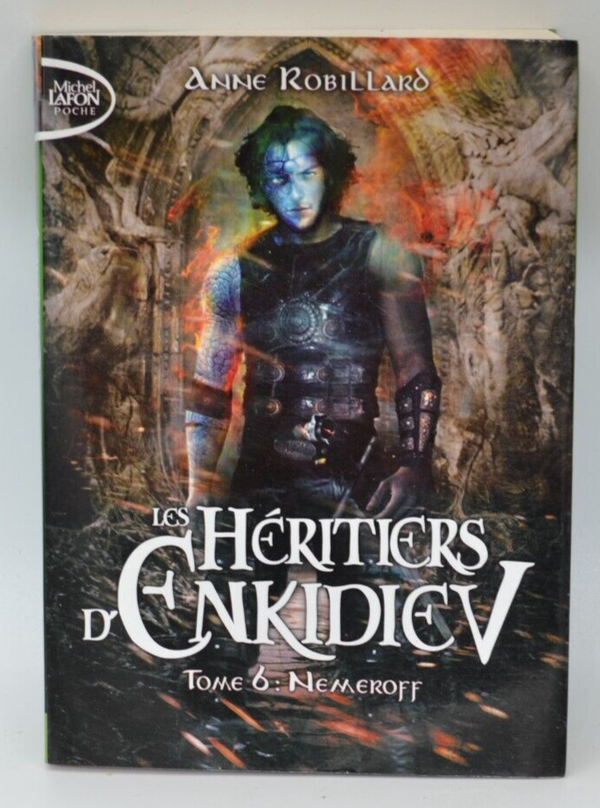 Les héritiers d'Enkidiev - tome 6 - Nemeroff - Anne Robillard - livre