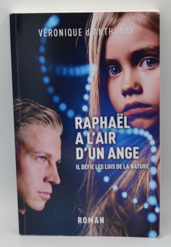 Raphaël a l'air d'un ange - Véronique D'Anthonay - livre