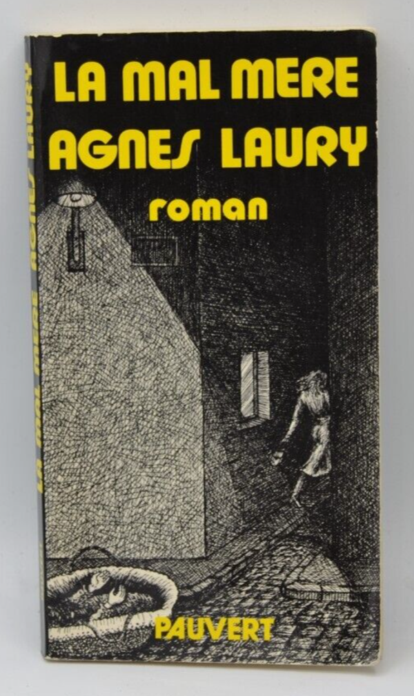La mal mère - Agnès Laury - livre