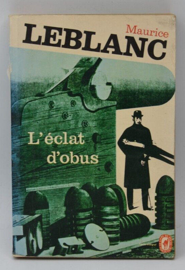L'éclat d'obus - Maurice Leblanc - livre