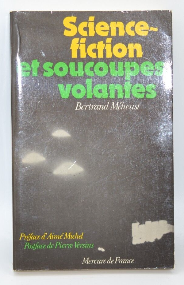 Science-fiction et soucoupes volantes - Bertrand Méheust - livre