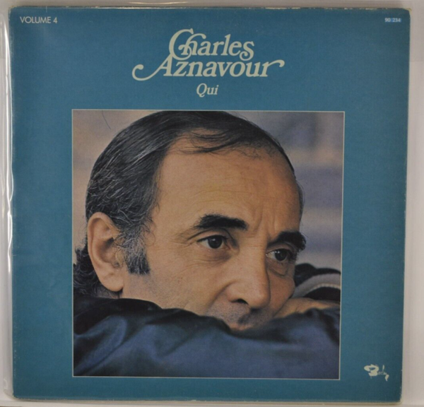 qui ? Charles Aznavour - volume 4 - disque vinyle 33 tours