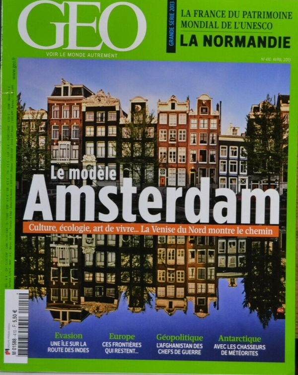 le modèle Amsterdam - geo - n°410 - revue - Geo magazine