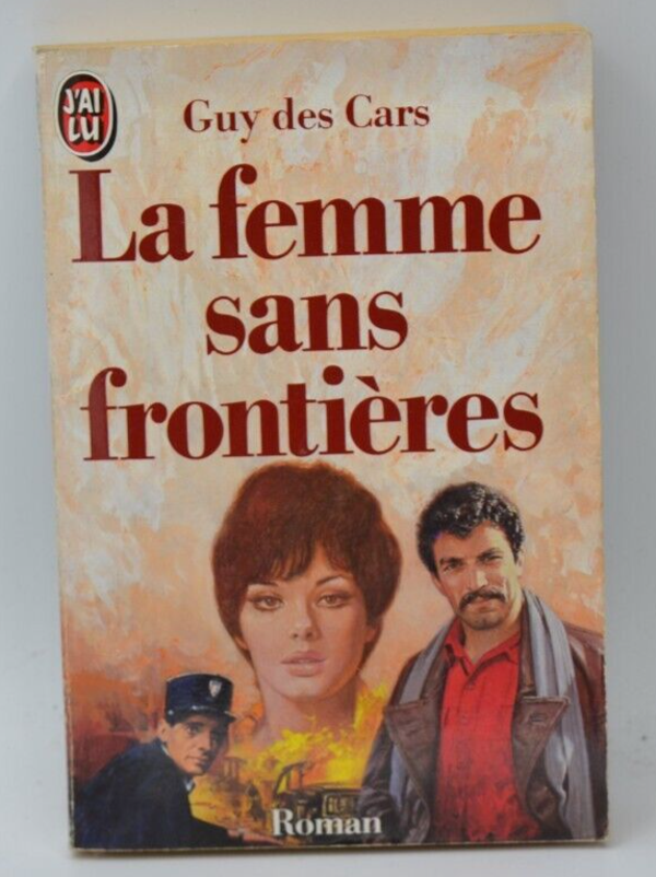 La femme sans frontières - Guy des Cars - livre