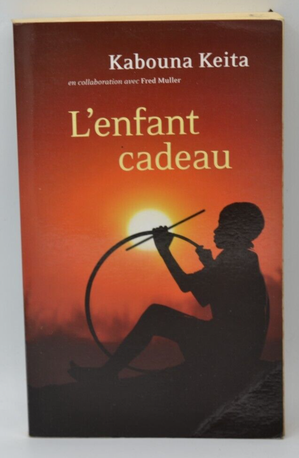 L'enfant cadeau - Kabouna Keita - livre
