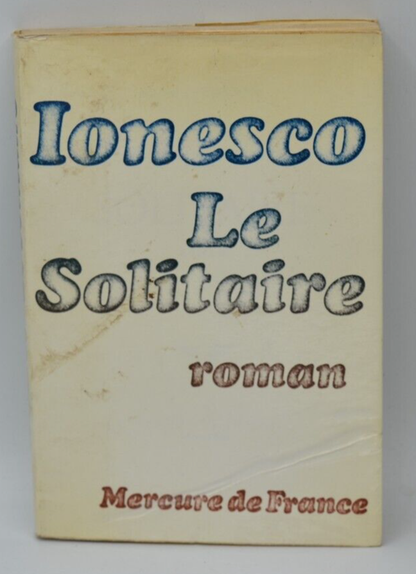 Le solitaire - Ionesco - 1973 - livre