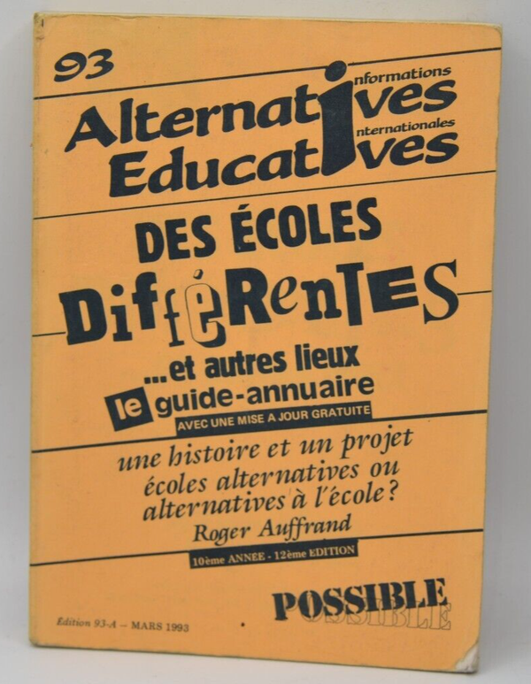 Des écoles différentes et autres lieux guide-annuaire - mars 1993 - livre
