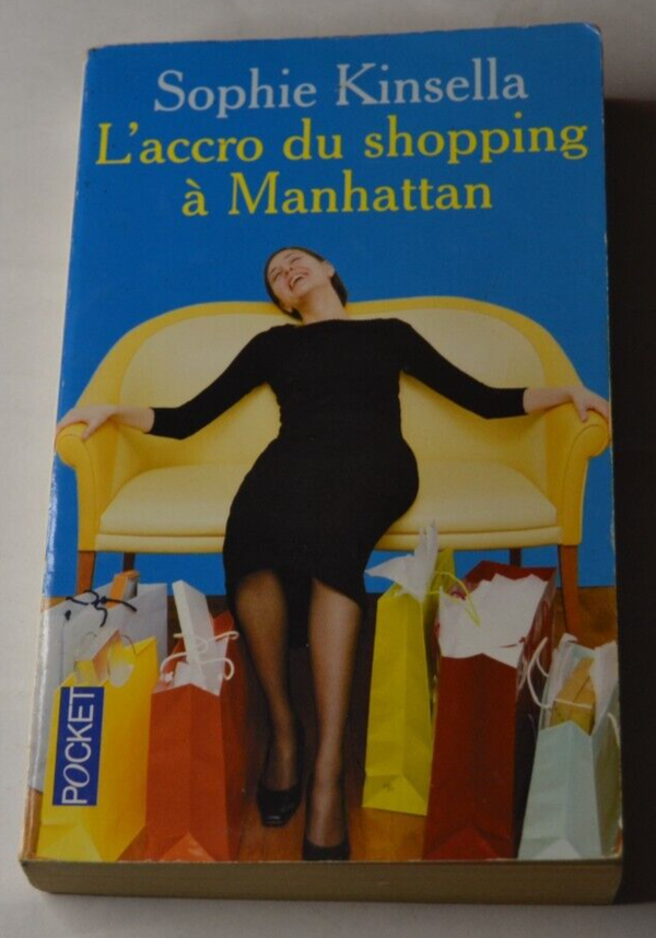 Sophie Kinsella - L'accro du shopping à Manhattan - livre