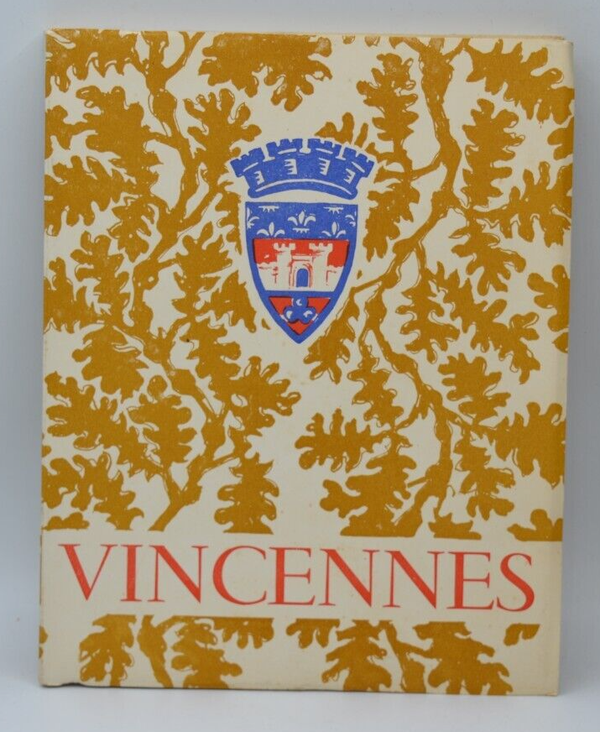 Vincennes son histoire - Raymond Lassarat - 1950 - livre