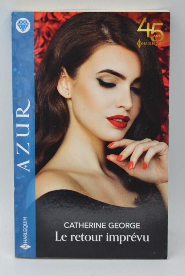 Le retour imprévu - Catherine George - livre harlequin