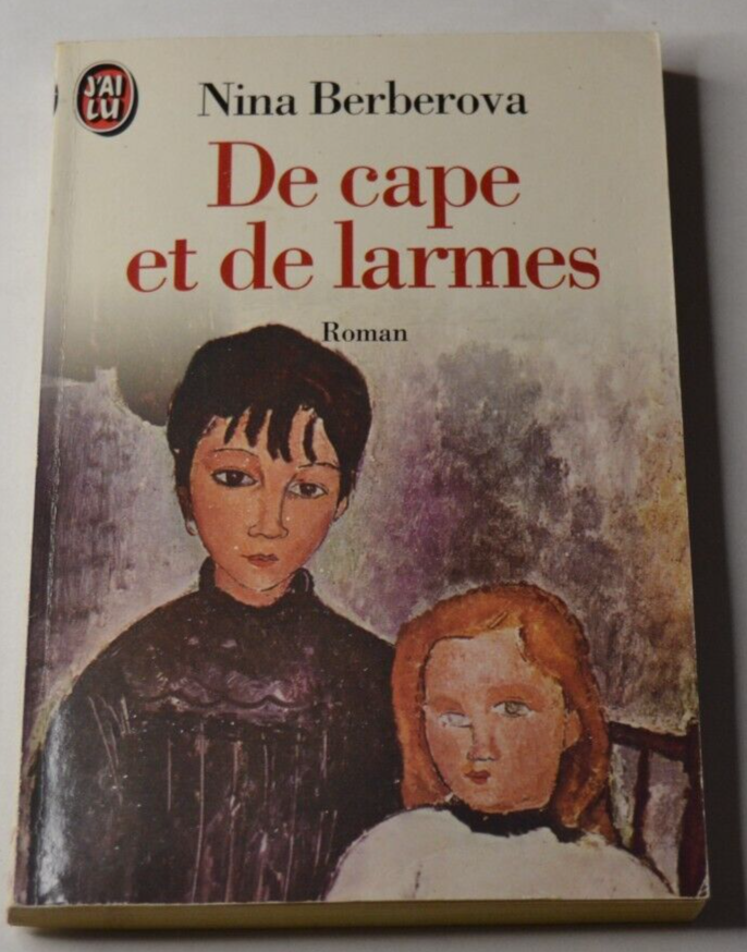 De cape et de larmes - Nina Berberova - livre