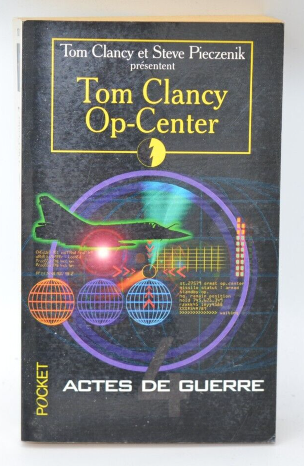 Op-center, tome 4 Actes de guerre - Tom Clancy - 1997 - livre