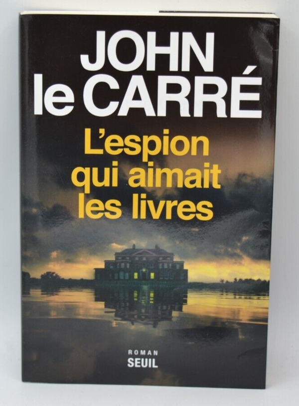 L'Espion qui aimait les livres - John le Carré - 2022- livre
