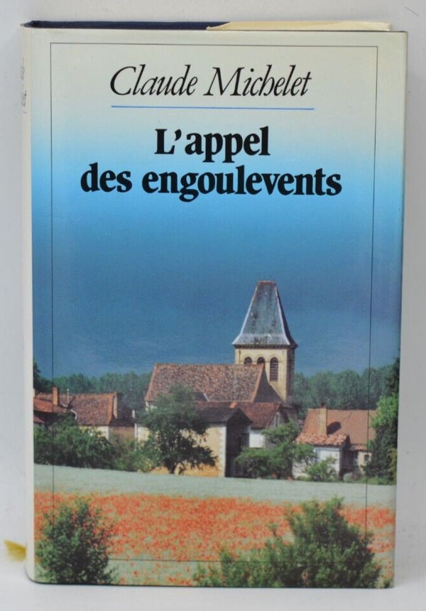 L'appel des engoulevents - Claude Michelet - 1991 - livre