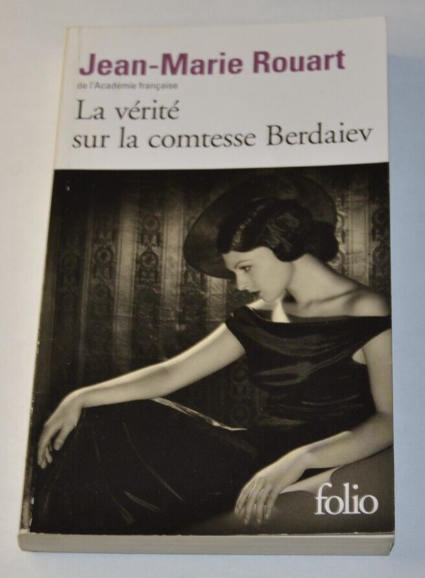 La vérité sur la comtesse Berdaiev - Jean-Marie Rouart - livre