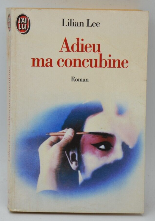 Adieu ma concubine - Lilian Lee - livre