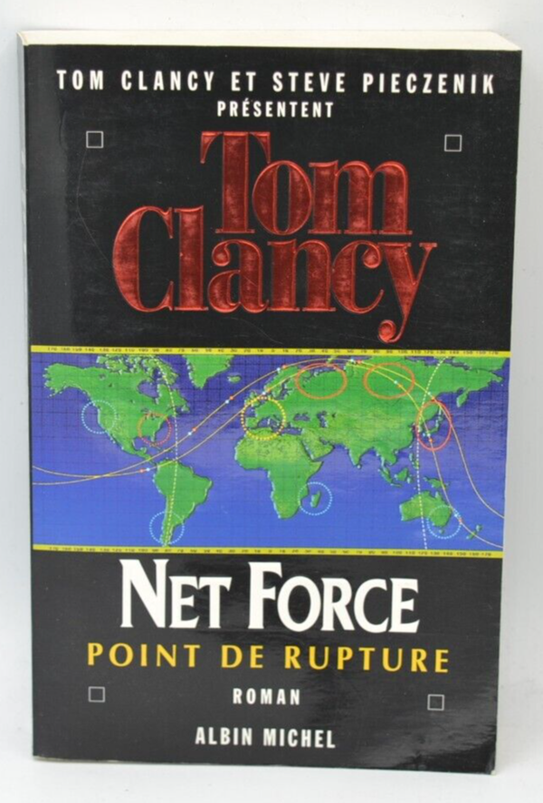 Net Force - tome 4 - Point de rupture - Tom Clancy - livre