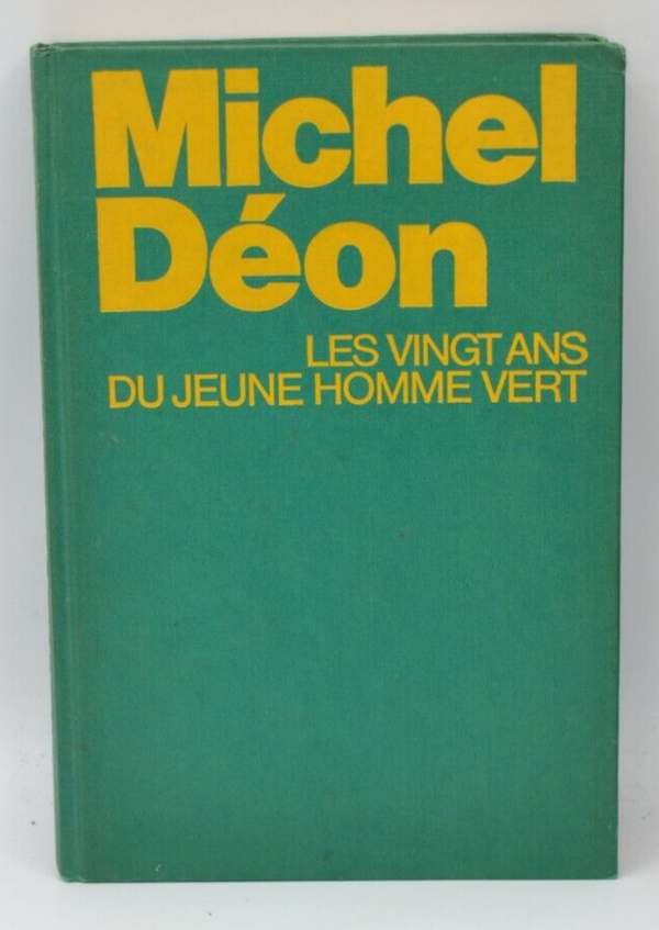 Les vingt ans du jeune homme vert - Michel Déon - 1977 - livre