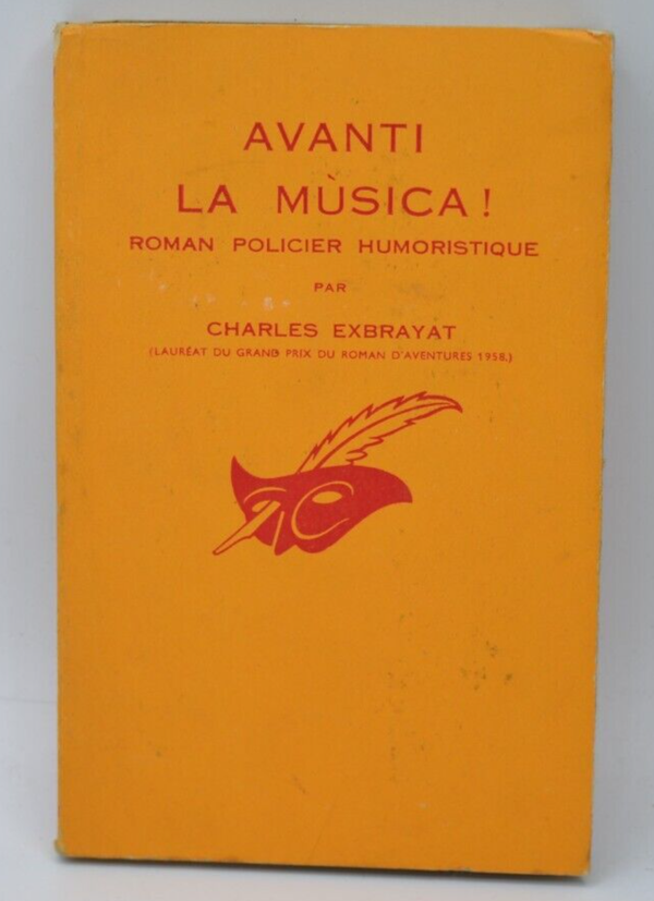 Avanti la musica - Charles Exbrayat - 1961 - livre