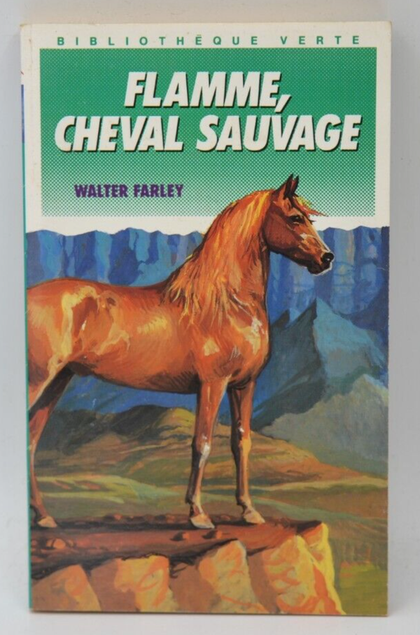 Flamme Cheval Sauvage - Walter Farley - Bibliothèque verte - livre