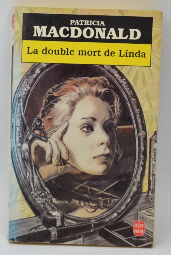 La double mort de Linda - MacDonald Patricia - livre