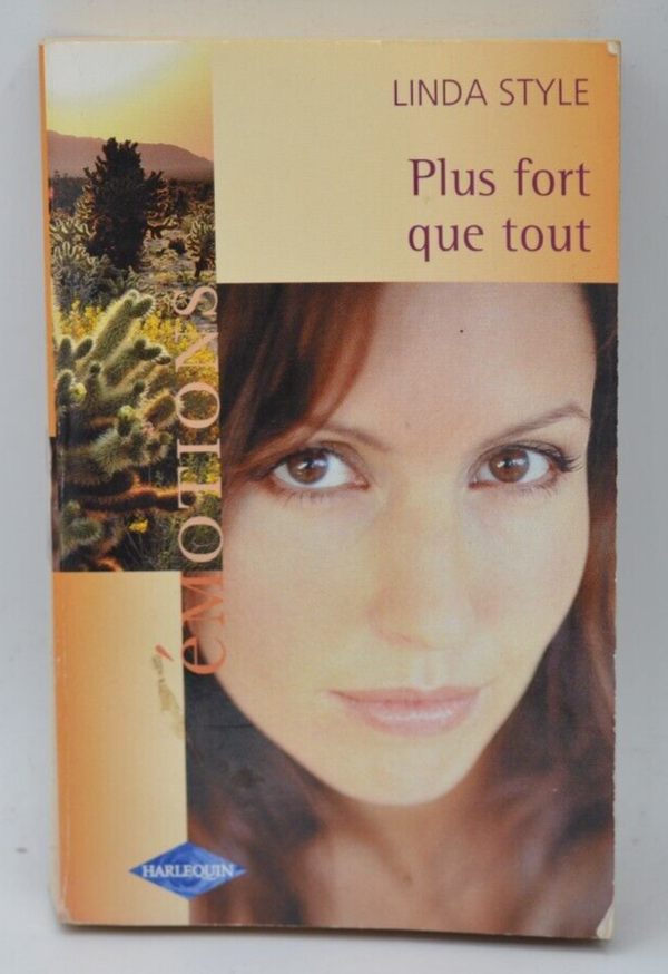 Plus fort que tout - Linda Style - Harlequin - livre