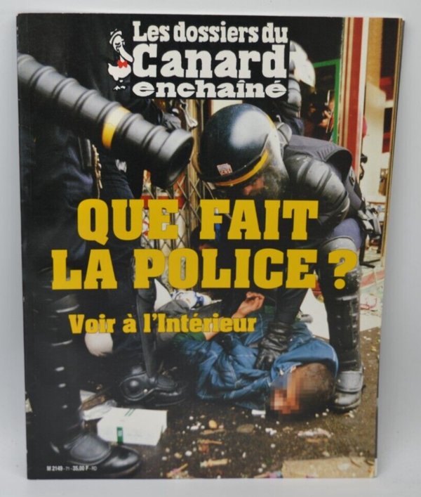 Que fait la police ? - Les Dossiers du Canard - N°71 - 1999 - livre