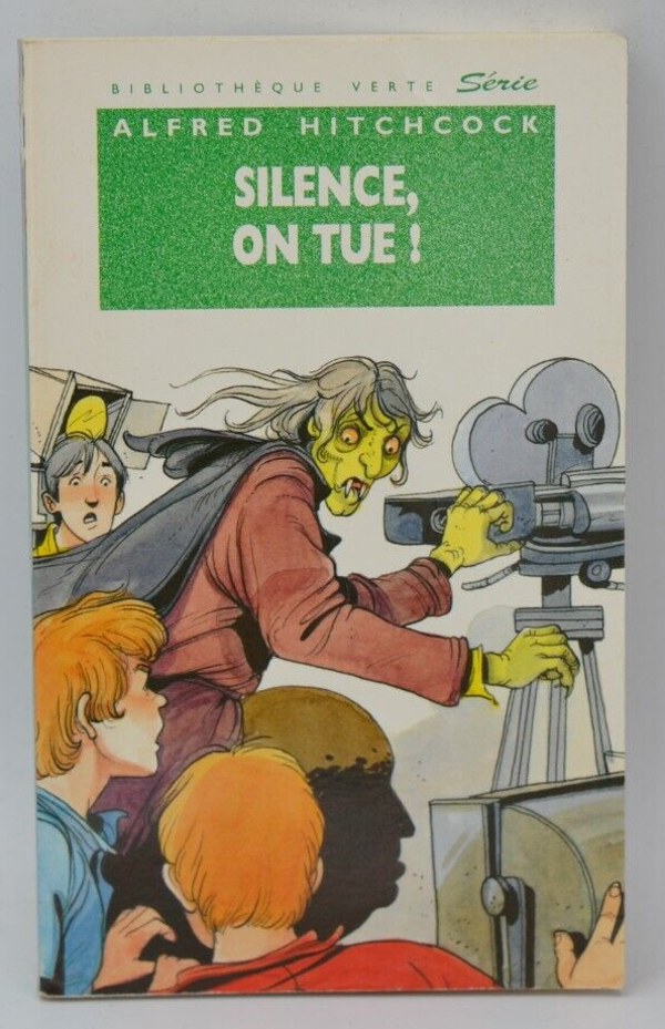 Silence on tue Bibliothèque verte - Alfred Hitchcock - 1993 - livre