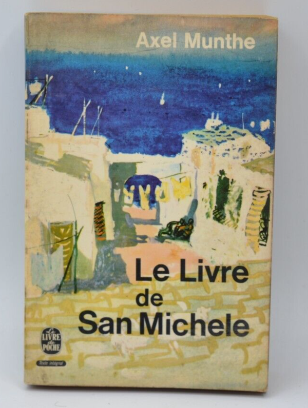 Le livre de San Michelle - Axel Munthe - 1963 - livre