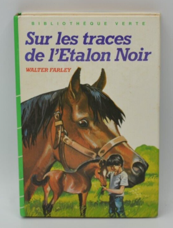 Sur les traces de l'Etalon noir - Walter Farley - livre