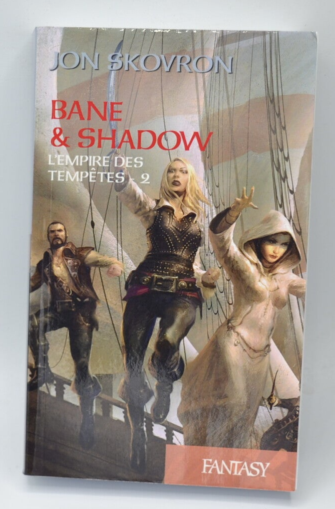 L'Empire des tempêtes Tome 2 - Bane & Shadow- Jon Skovron - Livre