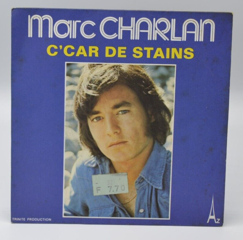 C'car de stains - Marc Charlan - disque vinyle 45 tours