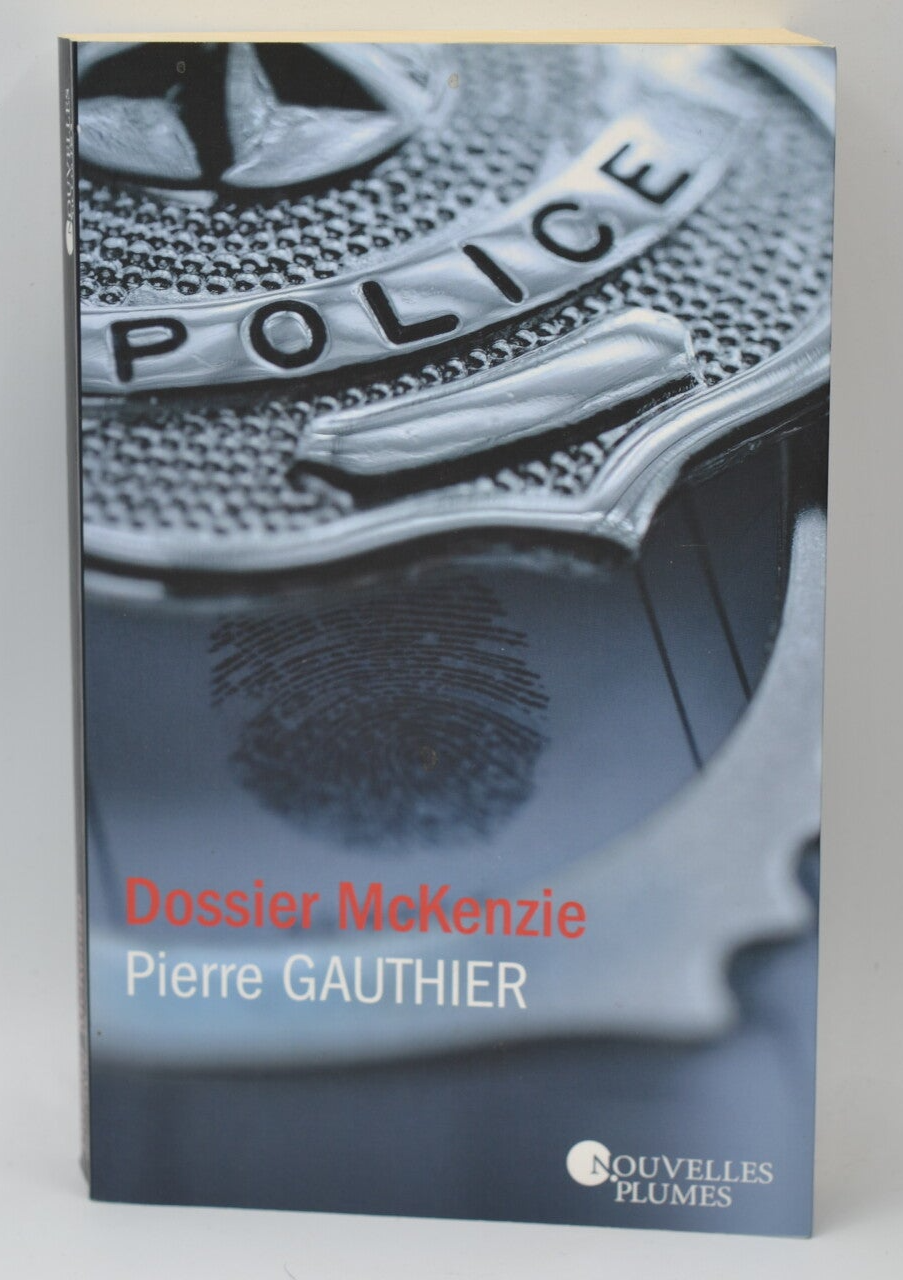 Dossier McKenzie - Pierre Gauthier - livre