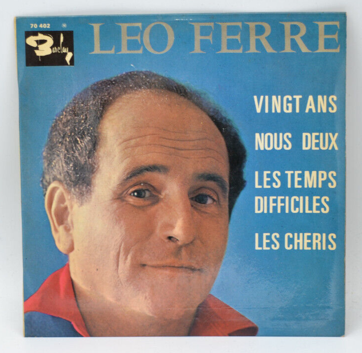 Léo Ferré - Vingt ans - Nous deux - Les temps difficiles disque vinyle 45 tours