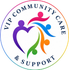 VIP Community Care &amp; Support