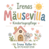 Irenas Mäusevilla