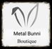 Metal Bunni Boutique