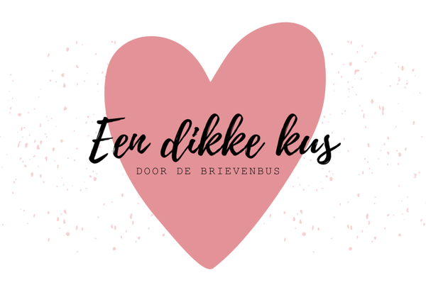 Een dikke kus door de brievenbus