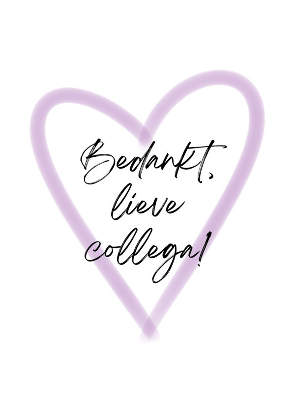 Bedankt lieve collega!