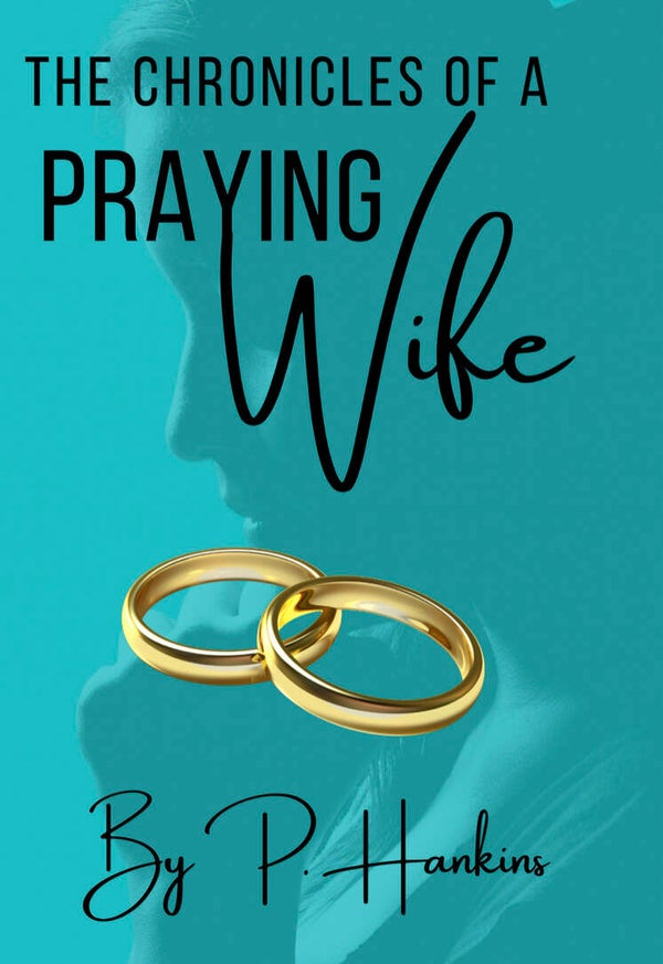 The Chronicles of a Praying Wife - Book